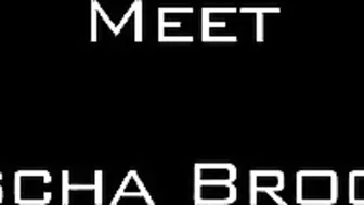 Come Say Hello To Mischa Brooks!